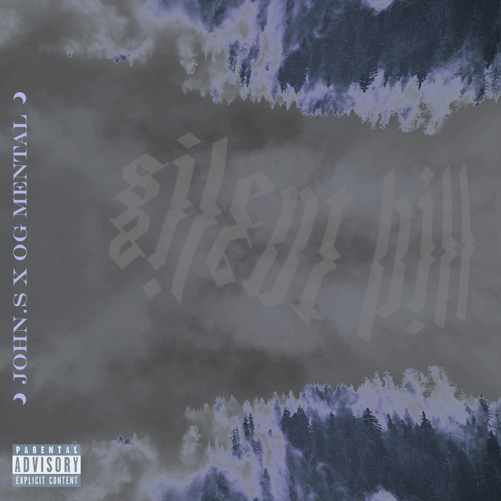 John S x OG Mental - Silent Hill